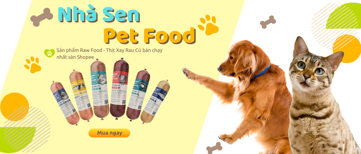 BANNER NHÀ SEN THỰC PHẨM THÚ CƯNG - RAW FOOD